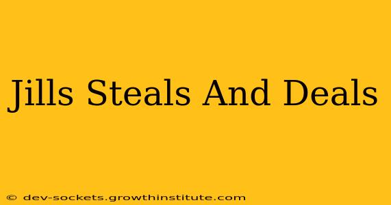 Jills Steals And Deals
