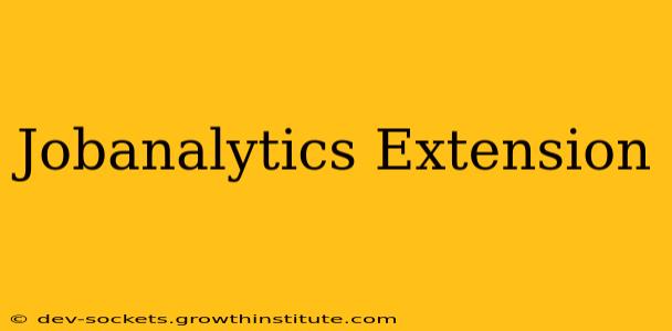 Jobanalytics Extension