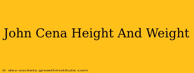 John Cena Height And Weight