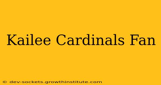 Kailee Cardinals Fan