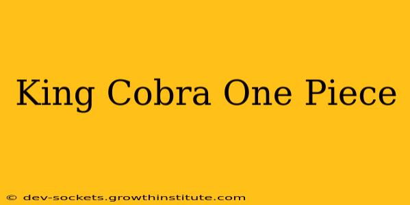 King Cobra One Piece