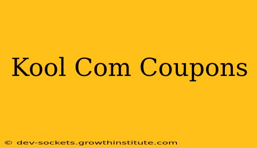 Kool Com Coupons