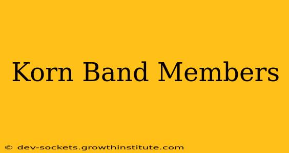 Korn Band Members