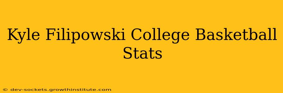 Kyle Filipowski College Basketball Stats