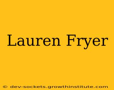 Lauren Fryer