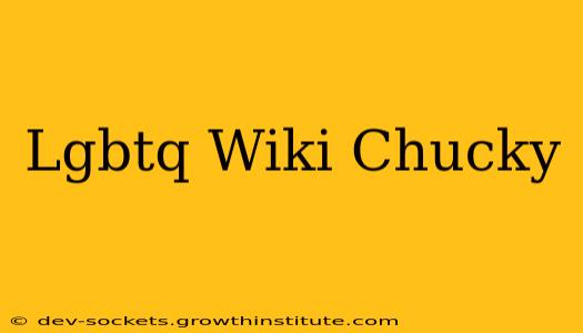 Lgbtq Wiki Chucky