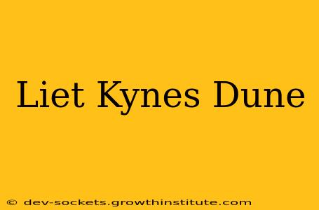 Liet Kynes Dune