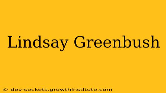 Lindsay Greenbush