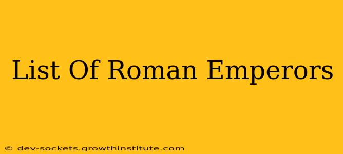 List Of Roman Emperors