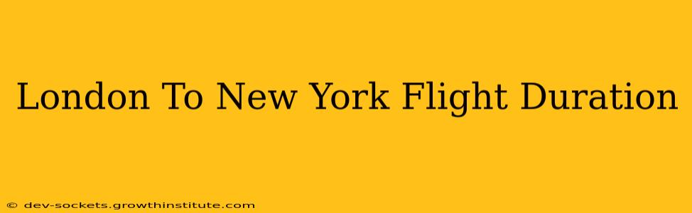 London To New York Flight Duration