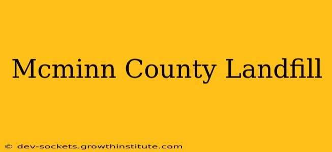 Mcminn County Landfill