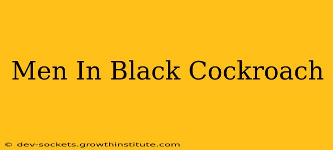 Men In Black Cockroach