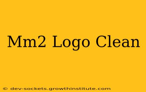 Mm2 Logo Clean