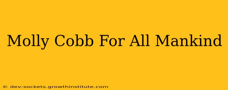 Molly Cobb For All Mankind