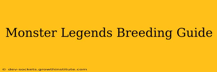 Monster Legends Breeding Guide