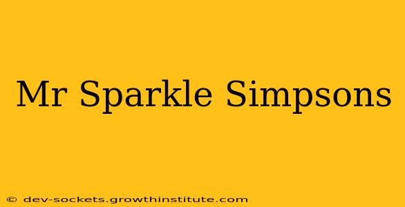Mr Sparkle Simpsons
