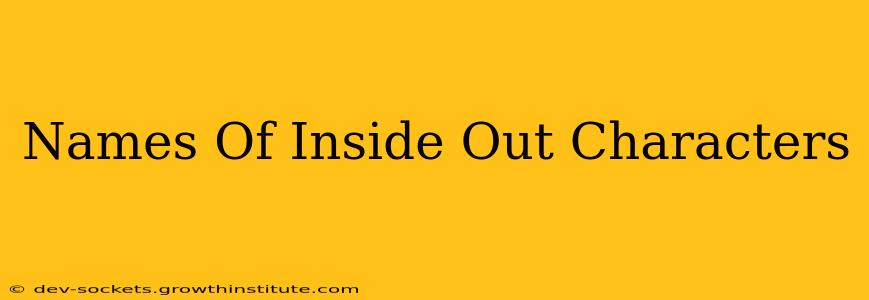 Names Of Inside Out Characters