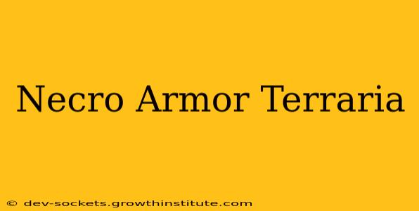 Necro Armor Terraria