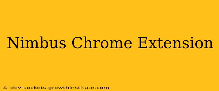 Nimbus Chrome Extension