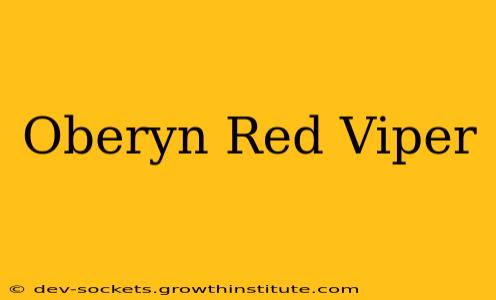 Oberyn Red Viper