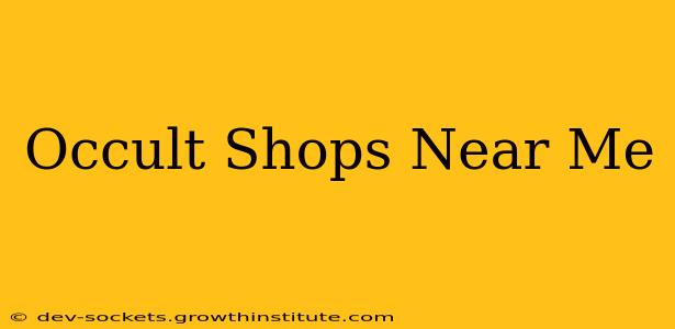 Occult Shops Near Me