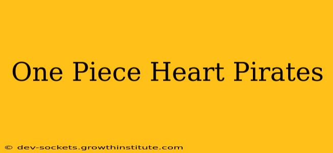 One Piece Heart Pirates