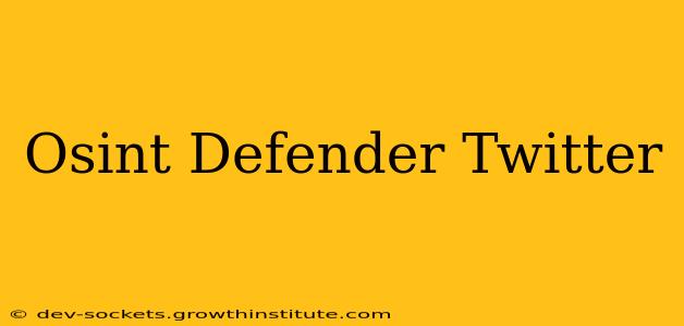 Osint Defender Twitter