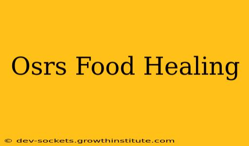 Osrs Food Healing