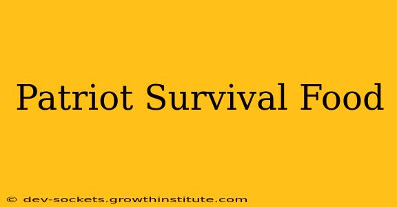 Patriot Survival Food