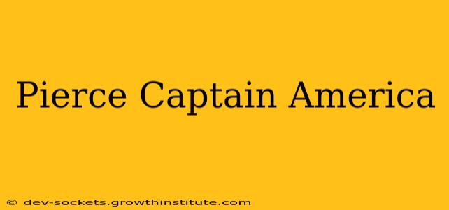 Pierce Captain America
