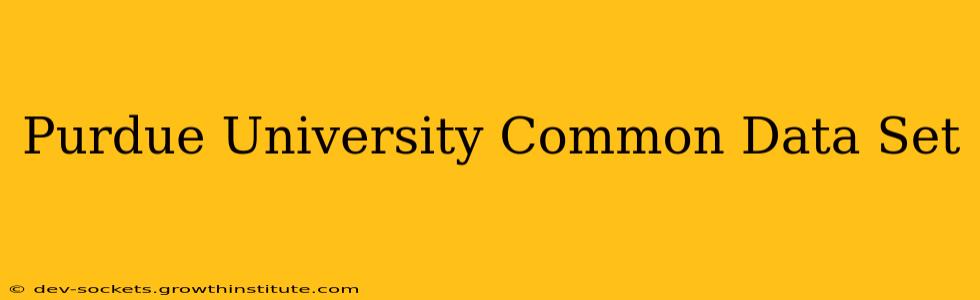 Purdue University Common Data Set