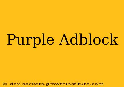 Purple Adblock