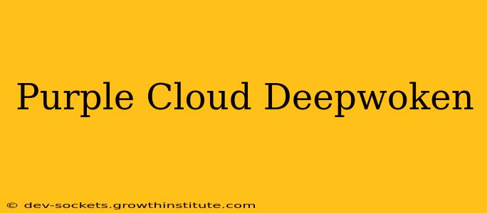Purple Cloud Deepwoken