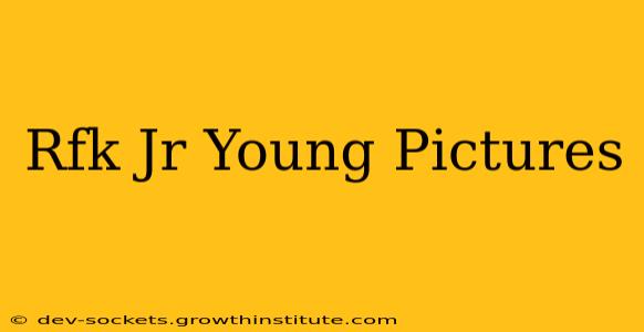 Rfk Jr Young Pictures