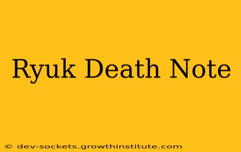 Ryuk Death Note