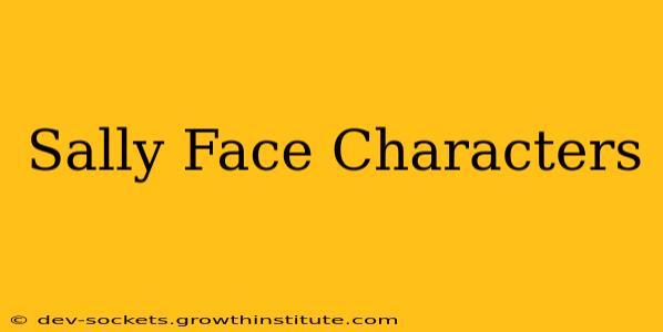 Sally Face Characters