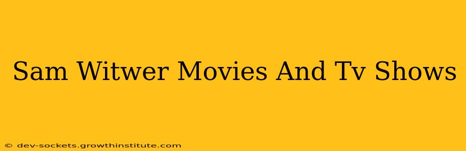 Sam Witwer Movies And Tv Shows
