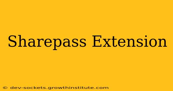 Sharepass Extension