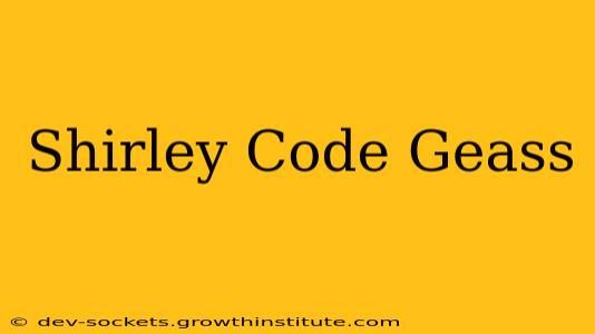 Shirley Code Geass