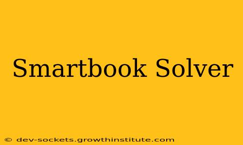 Smartbook Solver