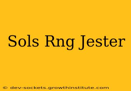 Sols Rng Jester