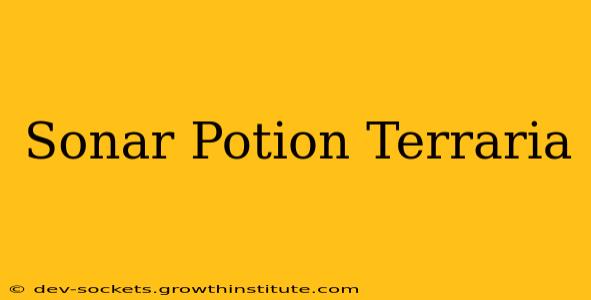 Sonar Potion Terraria