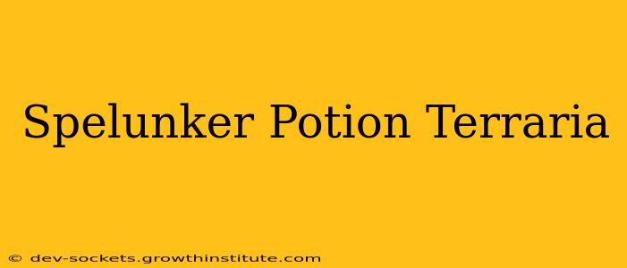 Spelunker Potion Terraria