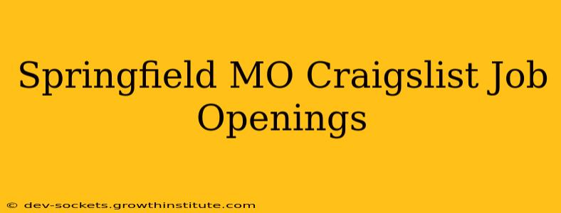 Springfield MO Craigslist Job Openings