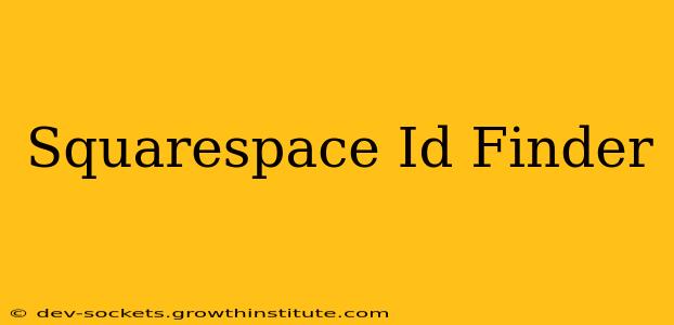 Squarespace Id Finder