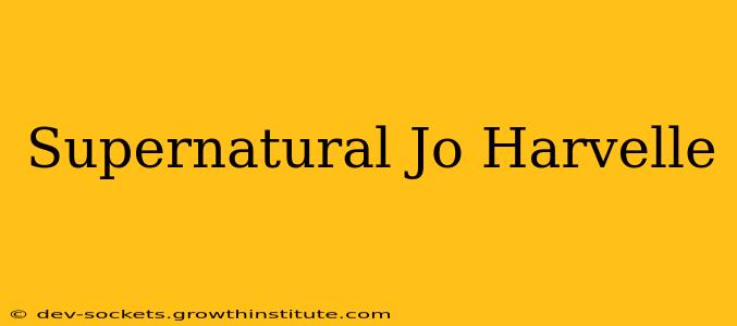 Supernatural Jo Harvelle