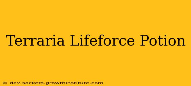 Terraria Lifeforce Potion