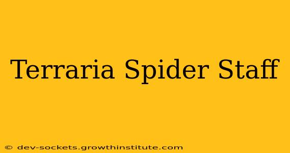 Terraria Spider Staff