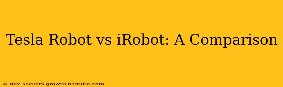 Tesla Robot vs iRobot: A Comparison