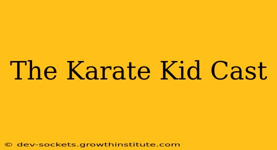The Karate Kid Cast
